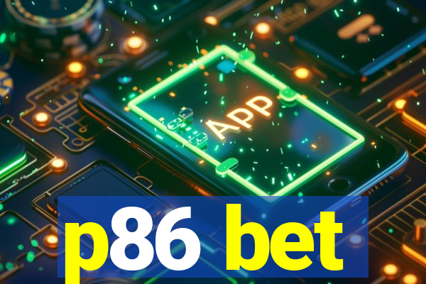 p86 bet